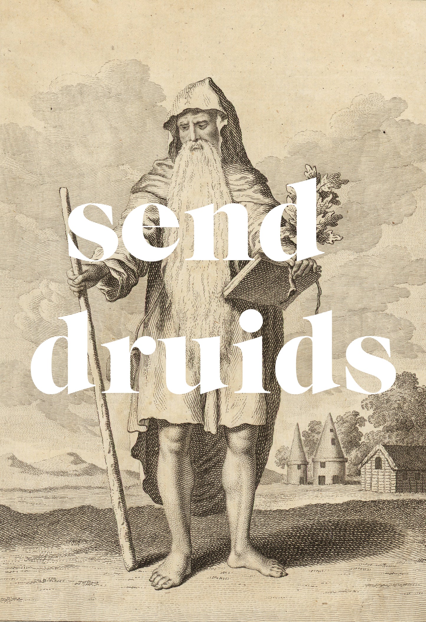 Send Druids