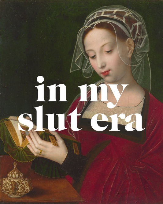 In My Slut Era
